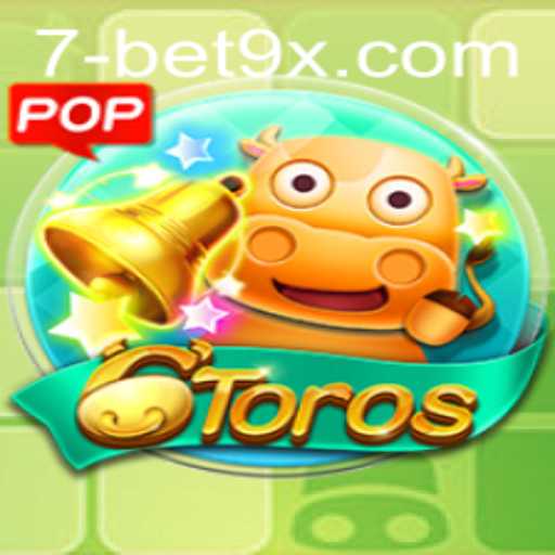 Exploring the Exciting World of 6Toros with Bet9x